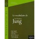 Le Vocabulaire De Jung - Anne Amiel