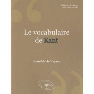 Le Vocabulaire De Kant - Jean-marie Vaysse