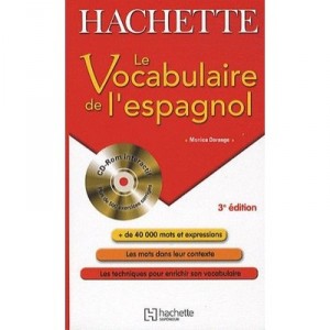 Le Vocabulaire De L'espagnol - Monica Dorange