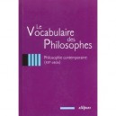 Le Vocabulaire Des Philosophies , La Philosophie Contemporaine - Jean-pierre Zarader