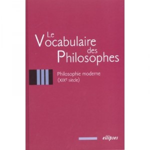 Le Vocabulaire Des Philosophies , La Philosophie Moderne - Jean-pierre Zarader