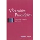 Le Vocabulaire Des Philosophies , La Philosophie Moderne - Jean-pierre Zarader