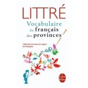 Le Vocabulaire Du Francais Des Provinces - Emile Littre