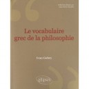 Le Vocabulaire Grec De La Philosophie (2e Edition) - Ivan Gobry