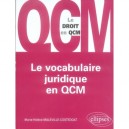 Le Vocabulaire Juridique En Qcm - Marie-helene Maleville-costedoat