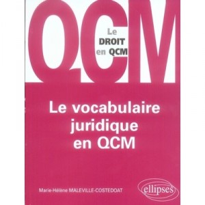Le Vocabulaire Juridique En Qcm - Marie-helene Maleville-costedoat