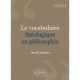 Le Vocabulaire Theologique En Philosophie - David Jousset