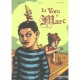 Le Voeu De Marc - Nicolas Wild , Boulet , Lucie Albon