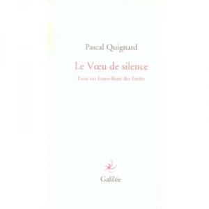 Le Voeu De Silence - Pascal Quignard