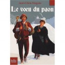 Le Voeu Du Paon - Jean-come Nogues