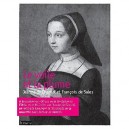 Le Voile Et La Plume , Jeanne De Chantal Et Francois De Sales - Marie-claire Bussat-enevoldsen