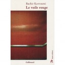 Le Voile Rouge - Bachir Kerroumi