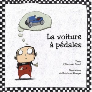 La Voiture A Pedales - Stephane Senegas , Elisabeth Duval