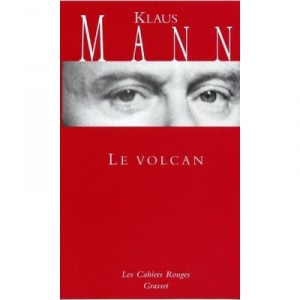 Le Volcan - Klaus Mann