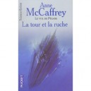 Le Vol De Pegase T.7 , La Tour Et La Ruche - Anne Mccaffrey