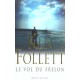 Le Vol Du Frelon - Ken Follett