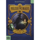 Le Voleur De Magie T.1 - Sarah Prineas
