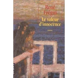 Le Voleur D'innocence - Fregny R