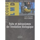 Faits  Mecanismes De L'evolution Biologique - Louis Allano , Alex Clamens