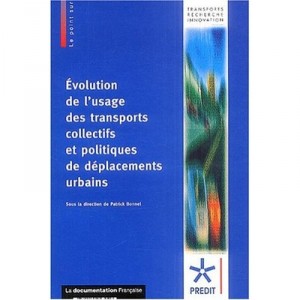 Evolution De L'usage Des Transports Collectifs Et Politiques De Deplacements Urbains - Collectif