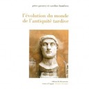 L'evolution Du Monde De L'antiquite Tardive - Peter Garnsey , Caroline Humfress