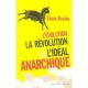 L'evolution, La Revolution Et L'ideal Anarchique - Elisee Reclus