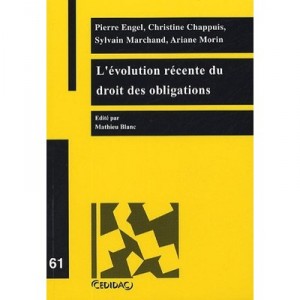 L'evolution Recente Du Droit Des Obligations - Pascal Engel