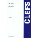 Le Vote , 2e Edition - Olivier Ihl