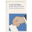 Le Vote Des Belges - Bruxelles-wallonie, 10 Juin 2007. - Delwit Van Hau