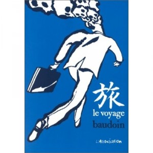 Le Voyage - Edmond Baudoin