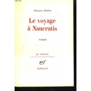 Le Voyage A Naucratis - Jacques Almira