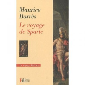 Le Voyage A Sparte - Maurice Barres