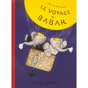 Le Voyage De Babar - Jean De Brunhoff