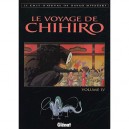 Le Voyage De Chihiro T.4 - Hayao Miyazaki
