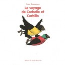 Le Voyage De Corbelle Et Corbillo - Yvan Pommaux