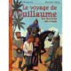Le Voyage De Guillaume , Sur Les Traces Des Croises - Jean-louis Jouanneaud , Marcelino Truong
