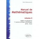 Manuel De Mathematiques T.2 , Algebre , 1e Annee Mp-si, Pc-si - Gerard Debeaumarche