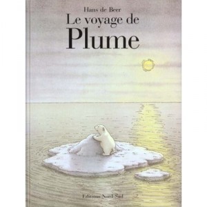 Le Voyage De La Plume - Hans De Beer