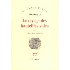 Le Voyage Des Bouteilles Vides - Kader Abdolah