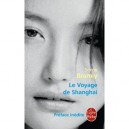 Le Voyage De Shanghai - Serge Bramly