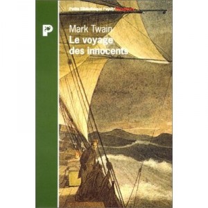 Le Voyage Des Innocents - Mark Twain