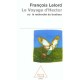 Le Voyage D'hector Ou La Recherche Du Bonheur - Francois Lelord