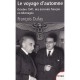 Le Voyage D'automne , Octobre 1941 Des Ecrivains Francois En Allemagne - Dufay Francois