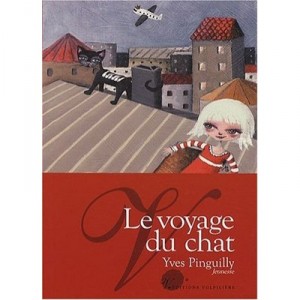 Le Voyage Du Chat - Yves Pinguilly