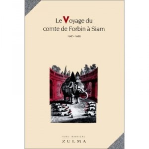Le Voyage Du Comte De Forbin A Siam - Claude De Forbin