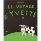 Le Voyage D'yvette - Pierrick Bisinski