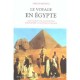 Le Voyage En Egypte - Sarga Moussa