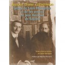 Autour D'une Conversion , Lettres De Louis Massignon Et De Ses Parents Au Pere Anastase De Bagdad - Collectif