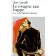 Le Voyageur Sans Bagage , Le Bal Des Voleurs - Jean Anouilh
