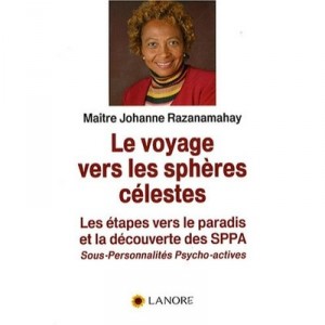 Le Voyage Vers Les Spheres Celestes , Les Etapes Vers Le Paradis Et La Decouverte Des Sppa , Sous-personnalites Psycho-actives 
